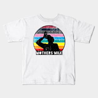 Mothers Milk AKA Shoey Kids T-Shirt